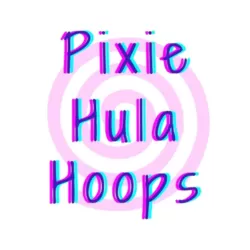 Pixie Hula Hoops NZ