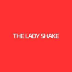 The Lady Shake